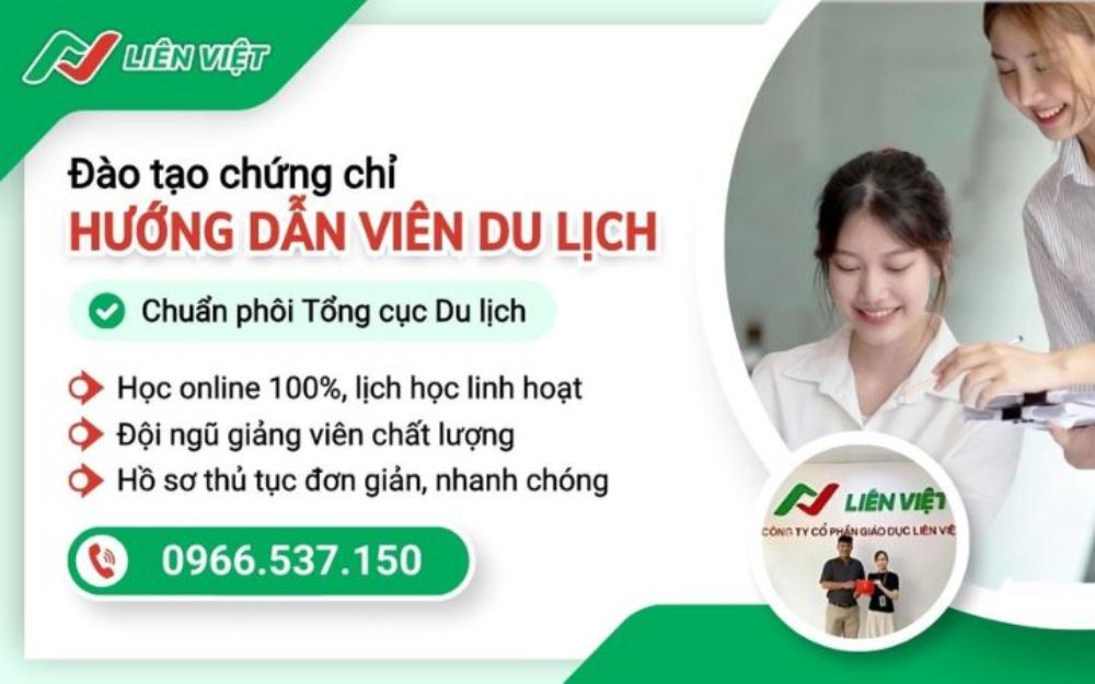 Liên Việt – địa chỉ cấp chứng chỉ hướng dẫn viên du lịch uy tín
