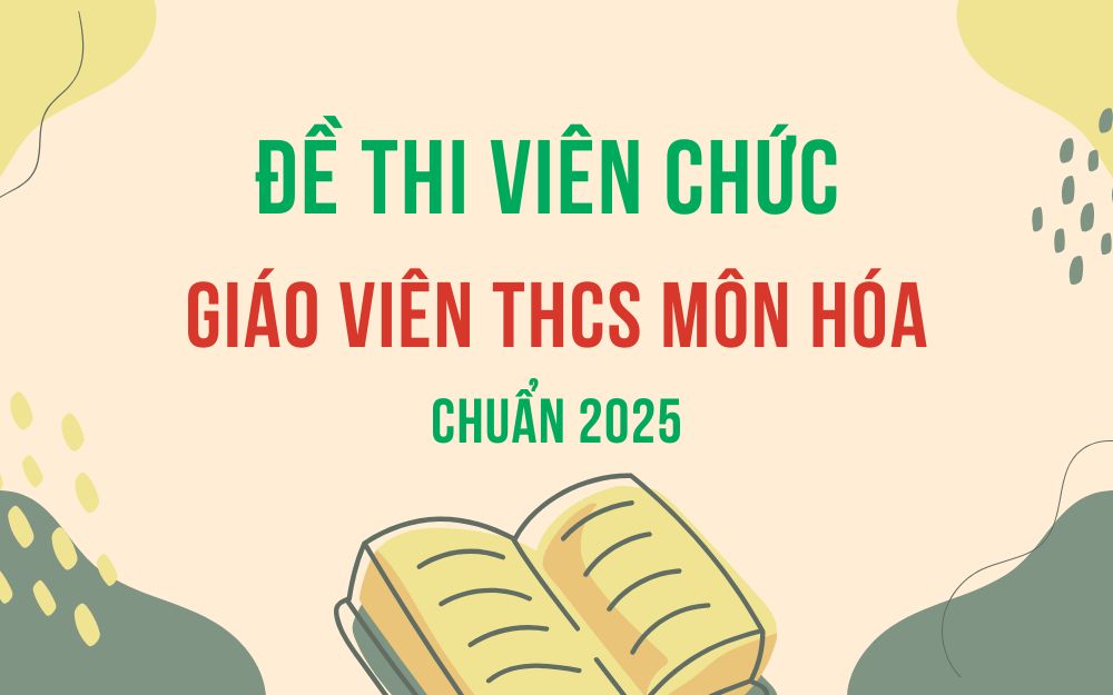 Đề Thi Viên Chức Giáo Viên THCS Môn Hóa
