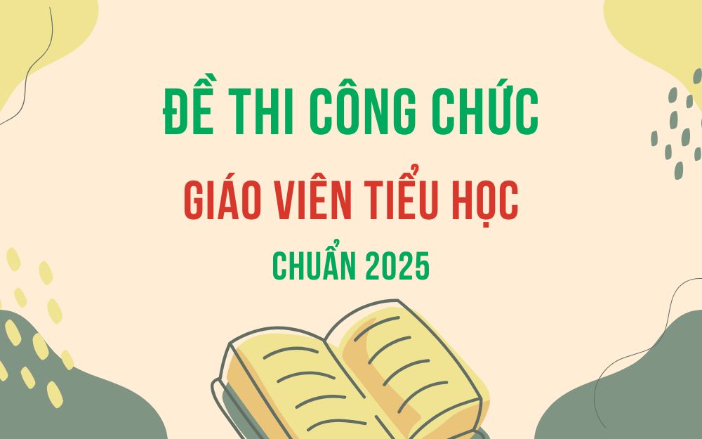 Đề thi công chức giáo viên tiểu học
