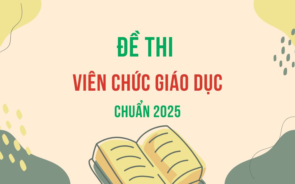 Đề thi viên chức giáo dục