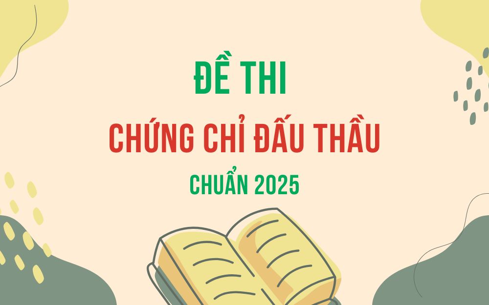 Đề thi chứng chỉ đấu thầu