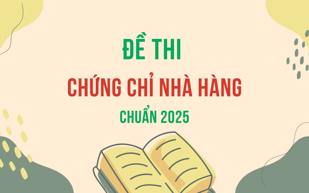 Đề thi chứng chỉ nhà hàng