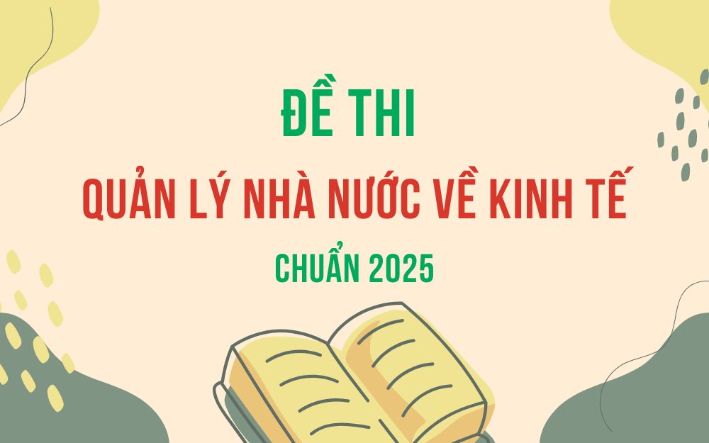 Đề thi quản lý nhà nước về kinh tế