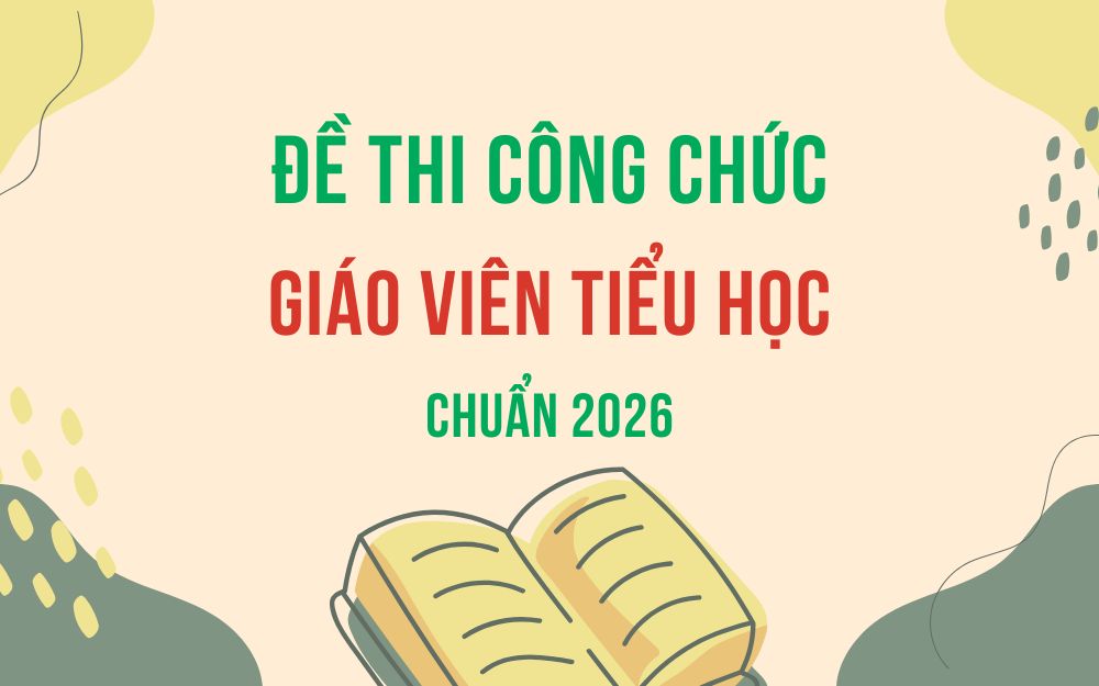 Đề thi công chức giáo viên tiểu học
