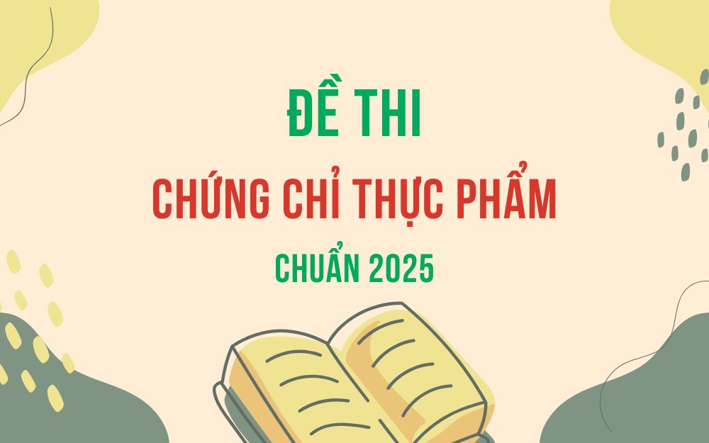 Đề thi chứng chỉ thực phẩm