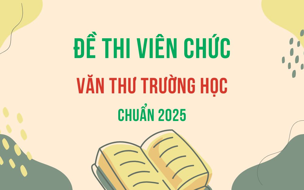 Đề thi viên chức văn thư trường học