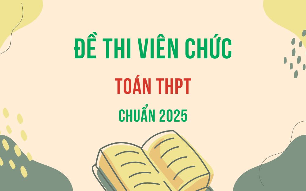 Đề thi viên chức Toán THPT